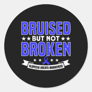 Bruised But Not Broken Support Alopecia Awareness Classic Round Sticker