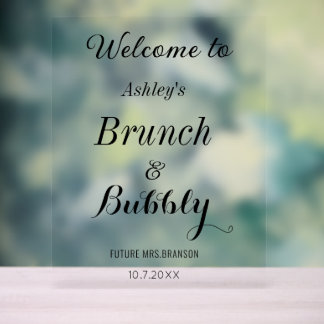 Brunch Bubbly Welcome Black White  Acrylic Sign