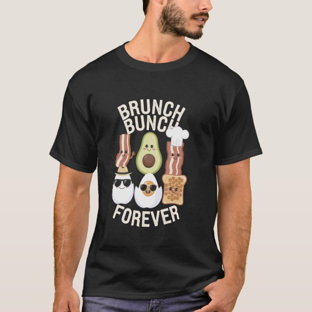 Brunch Bunch Forever Cute Breakfast Style 06 T-Shirt (Front)