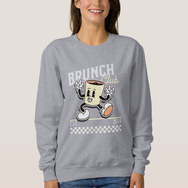 Brunch Club Brew Buddy Sweatshirt (Front)