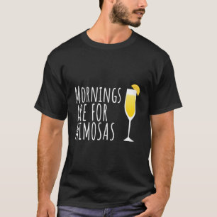Brunch Shirt For Women Mornings Are For Mimosas