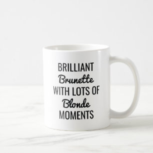 Brunette Blonde Moments Coffee Mug