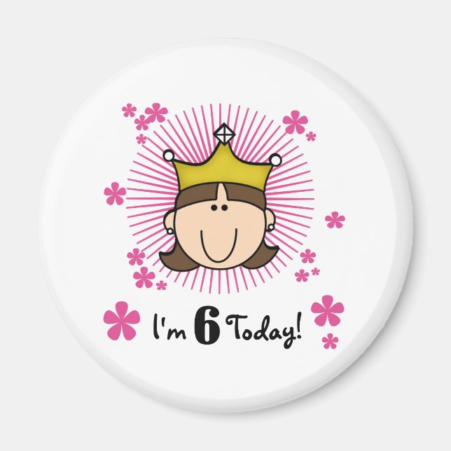 Brunette Princess 6th Birthday Magnet (Front)