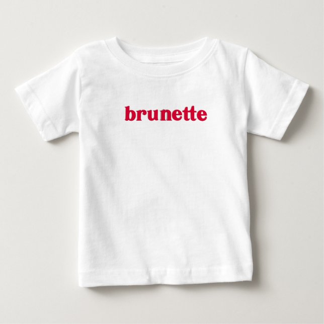 brunette red baby T-Shirt (Front)