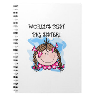 Brunette World's Best Big Sister Gifts Spiral Notebook