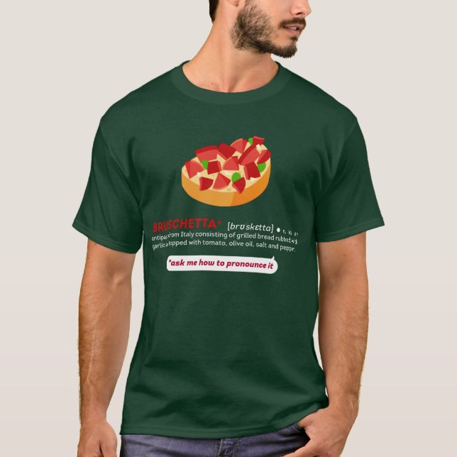Bruschetta - La Maglietta Verde T-Shirt (Front)