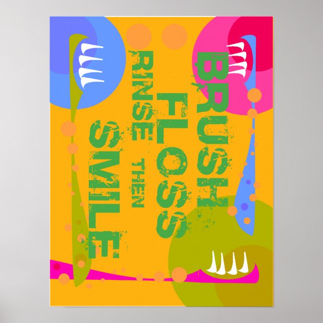 Brush Floss Rinse, then SMILE! Poster (Front)