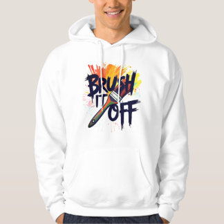 Brush it off hoodie for mens
