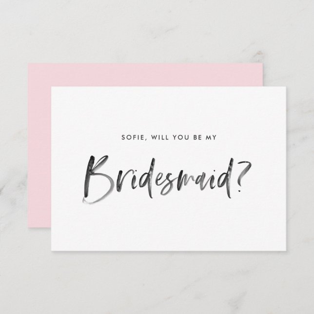 Brush Lettering Pink Will You Be My Bridesmaid Invitation (Front/Back)