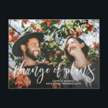 Brush Script Change of Plans Postponed Wedding Announcement Postcard<br><div class="desc">Tell your guests the wedding has been postponed and give them a new date or the link to your website for more information with this pretty change the date postcard. Change of plans is written across a photo of your choice in a white brush script.</div>