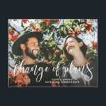 Brush Script Change of Plans Postponed Wedding Announcement Postcard<br><div class="desc">Tell your guests the wedding has been postponed and give them a new date or the link to your website for more information with this pretty change the date postcard. Change of plans is written across a photo of your choice in a white brush script.</div>