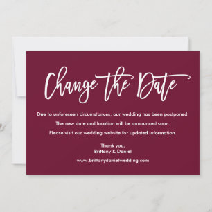 Brush Script Change The Date Burgundy Card