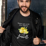 Brush Script Limoncello Lemons Black T-Shirt<br><div class="desc">Modern Brush Script Watercolor Lemons When Life Gives You Lemons Make Limoncello Black T-Shirt</div>