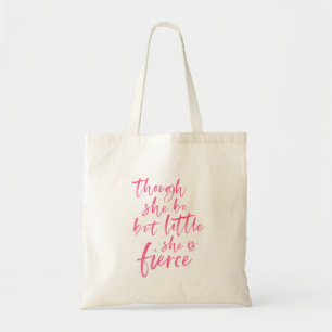 Brush Script Little But Fierce William Shakespeare Tote Bag