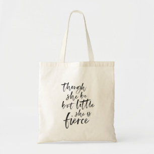 Brush Script Little But Fierce William Shakespeare Tote Bag