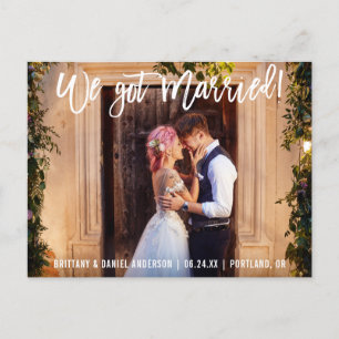 Brush Script Modern We Got Married Couple Photo Postcard