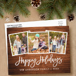 Brush Script Rustic Wood 3 Photo Family Holiday Postcard<br><div class="desc">Rustic Wood Brush Script 3 Photo Family Happy Holidays Postcard</div>