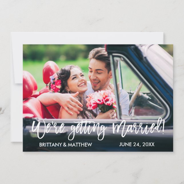 Brush Script Save the Date We're Getting Married (Front)