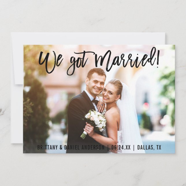 Brush Script We Got Married Couple Photo Announcement (Front)
