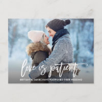 Brush Script Wedding Postponed Love is Patient