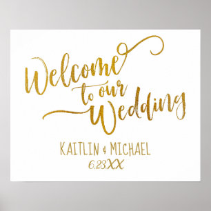 Brush Script Wedding Welcome Sign   (Faux Foil)