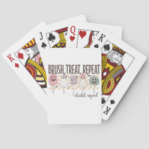 Brush Treat Repeat Dental Squad Funny Spooky  Playing Cards