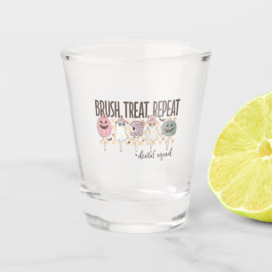 Brush Treat Repeat Dental Squad Funny Spooky Shot Glass
