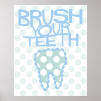 Brush Your Teeth Bathroom Dentist Poster