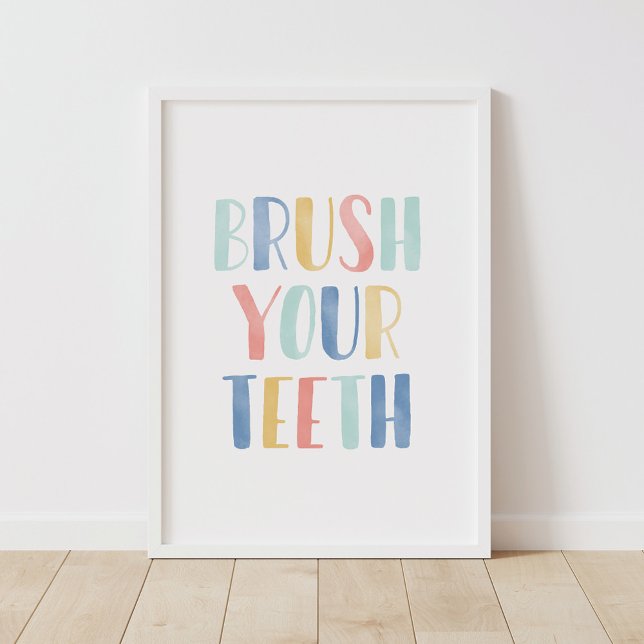 Brush Your Teeth Colorful Kids Bathroom Poster (Creator Uploaded)
