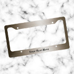 Brushed Bronze metal Look Metallic Custom Text Licence Plate Frame<br><div class="desc">This design may be personalised in the area provided by changing the photo and/or text. Or it can be customised by choosing the click to customise further option and delete or change the colour, the background, add text, change the text colour or style, or delete the text for an image...</div>