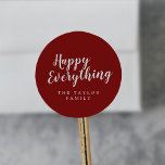 Brushed Red Happy Everything Holiday Gift Classic Round Sticker<br><div class="desc">These brushed red happy everything holiday gift stickers are perfect for a simple holiday present or holiday card. The unique and artistic design features modern calligraphy in red and white. Personalise the stickers with your name.</div>