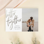 Brushed Silver Better Together Save The Date Photo Postcard<br><div class="desc">Create your own save the date cards! This design features "better together" in faux silver calligraphy with your names and wedding date in simple typography. Your custom engagement photo appears to the right. Click on "Personalise this template" to change the details to your own! Feel free to contact me through...</div>