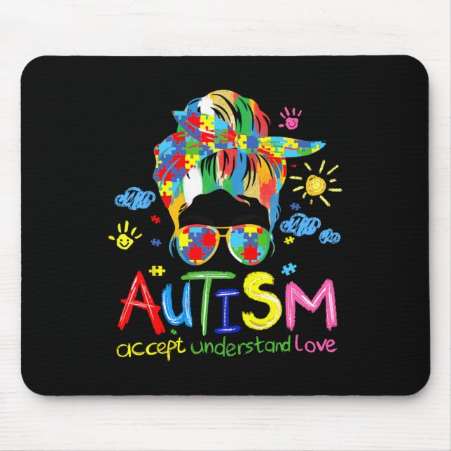 Brushstroke Autism Awareness Accept Love Messy Bun Mouse Pad (Front)