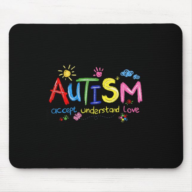 Brushstroke Autism Awareness Accept Understand Lov Mouse Pad (Front)