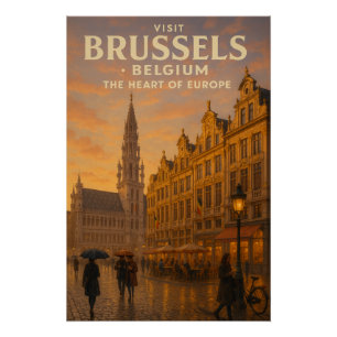 Brussels, Belgium – The Heart of Europe. Poster