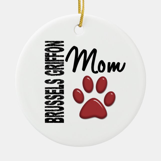 Brussels Griffon Mum 2 Ceramic Tree Decoration (Front)