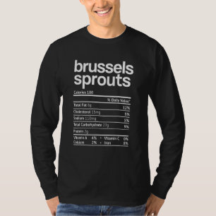 Brussels Sprout Nutrition Facts Thanksgiving Chri T-Shirt
