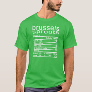 brussels sprouts Nutrition Facts Thanksgiving T-Shirt
