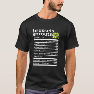 Brussels Sprouts Nutrition Gift Funny Thanksgiving T-Shirt