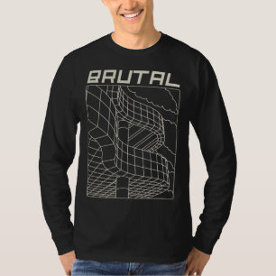 Brutal Brutalist Architecture Mid Century Architec T-Shirt