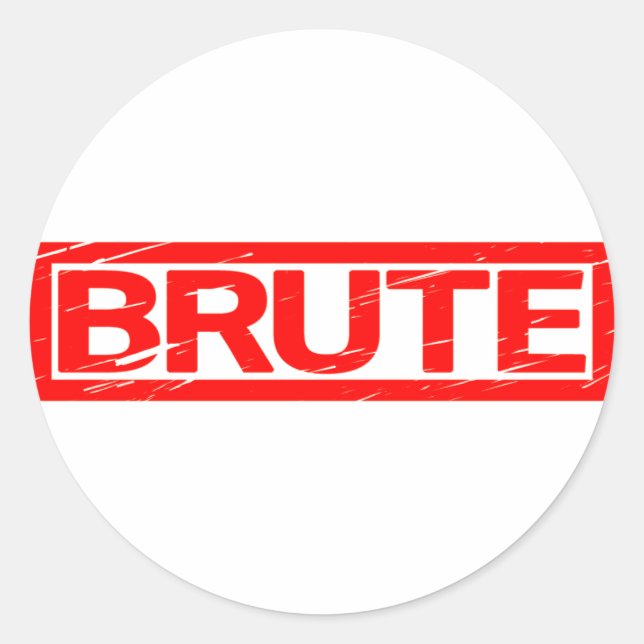 Brute Stamp Classic Round Sticker (Front)
