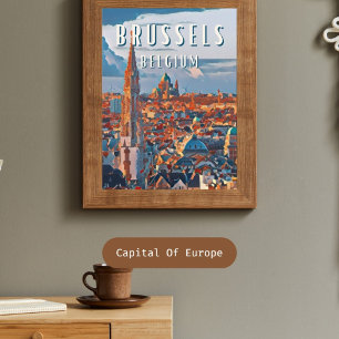 Bruxelles, la capitale de la Belgique et d'Europe Poster