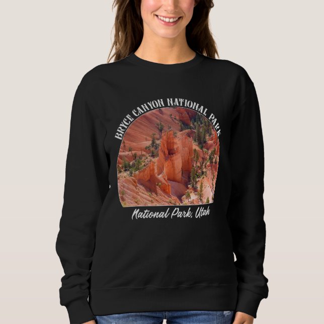 Bryce Canyon  2 Sweatshirt (Front)