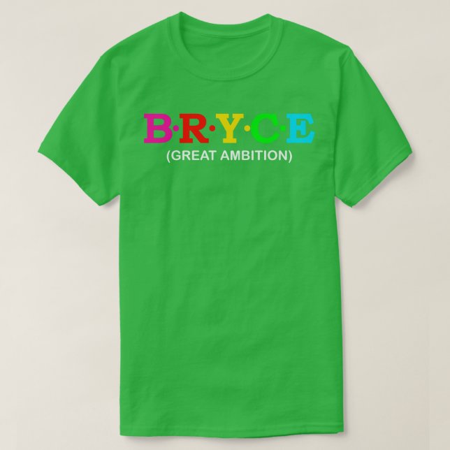 Bryce Great Ambition T-Shirt (Design Front)