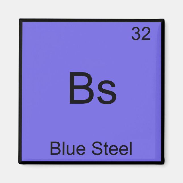 Bs - Blue Steel Funny Chemistry Element Symbol Tee Magnet (Front)