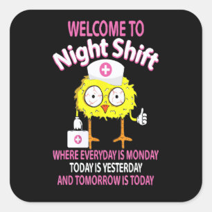 BSN LPN CNA Funny Nursing Chick Welcome To Night S Square Sticker