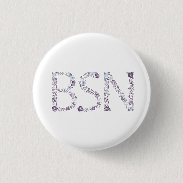 BSN nurse graduation party favour 3 Cm Round Badge (Front)