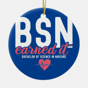 BSN RN Bachelors Of Science In Nursing Earned It Ceramic Tree Decoration