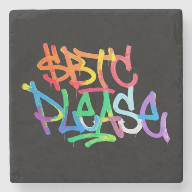"$BTC Please" (Style 2) Stone Coaster (Front)