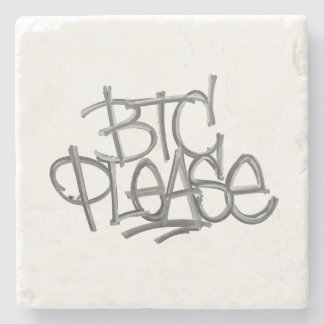 "BTC Please" (White) Stone Coaster